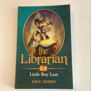The Librarian (Book One: Little Boy Lost)