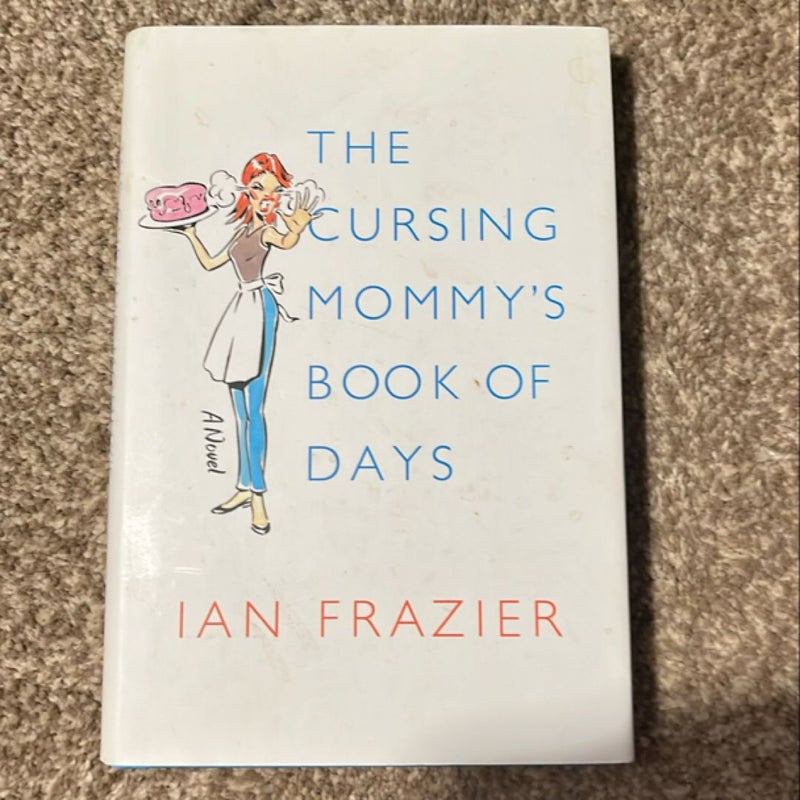 The Cursing Mommy's Book of Days