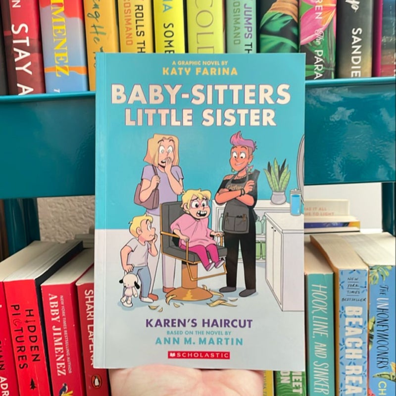 Karen's Haircut: a Graphic Novel (Baby-Sitters Little Sister #7)