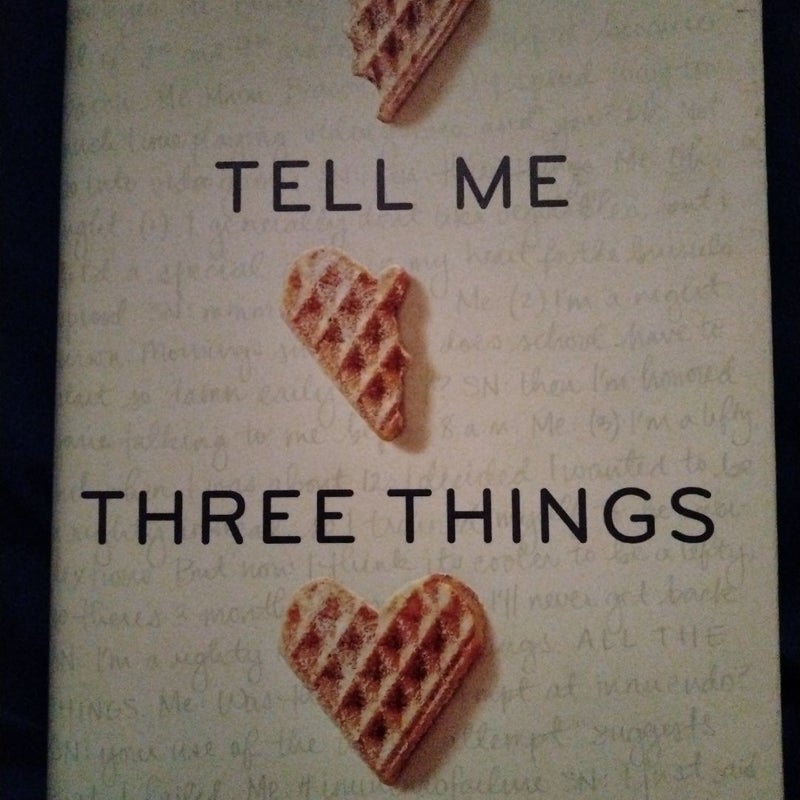 Tell Me Three Things