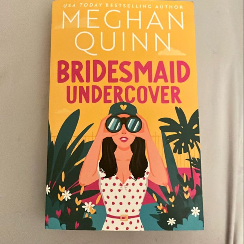 Bridesmaid Undercover