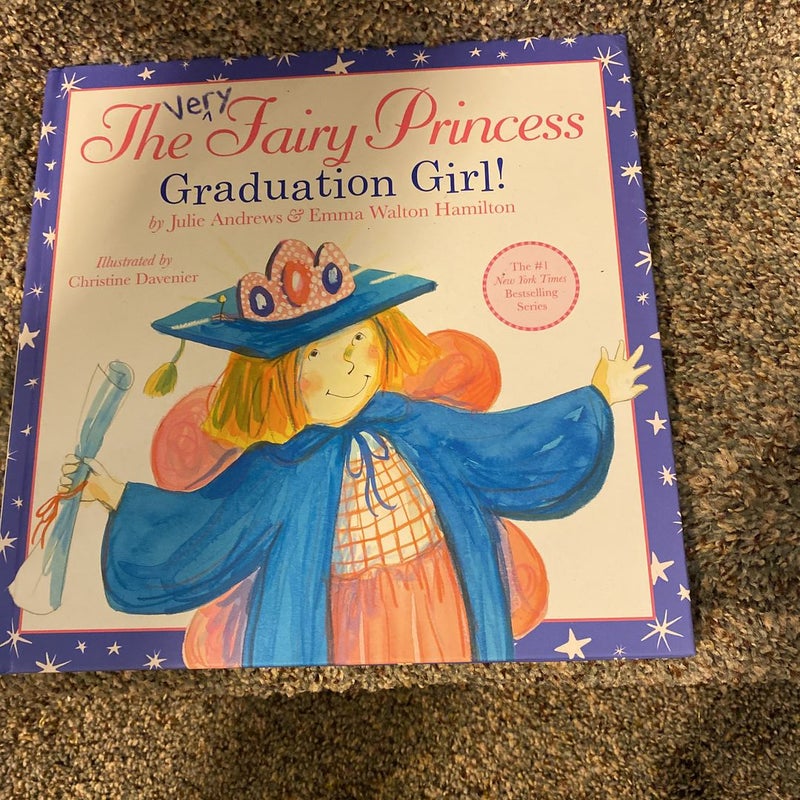 The Very Fairy Princess: Graduation Girl!