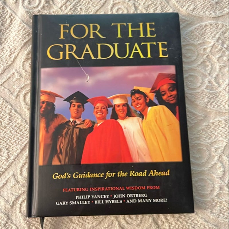 For the Graduate