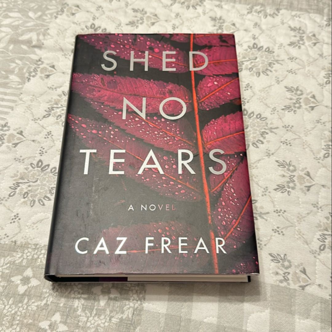 Shed No Tears