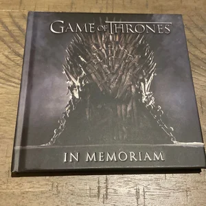 Game of Thrones: in Memoriam