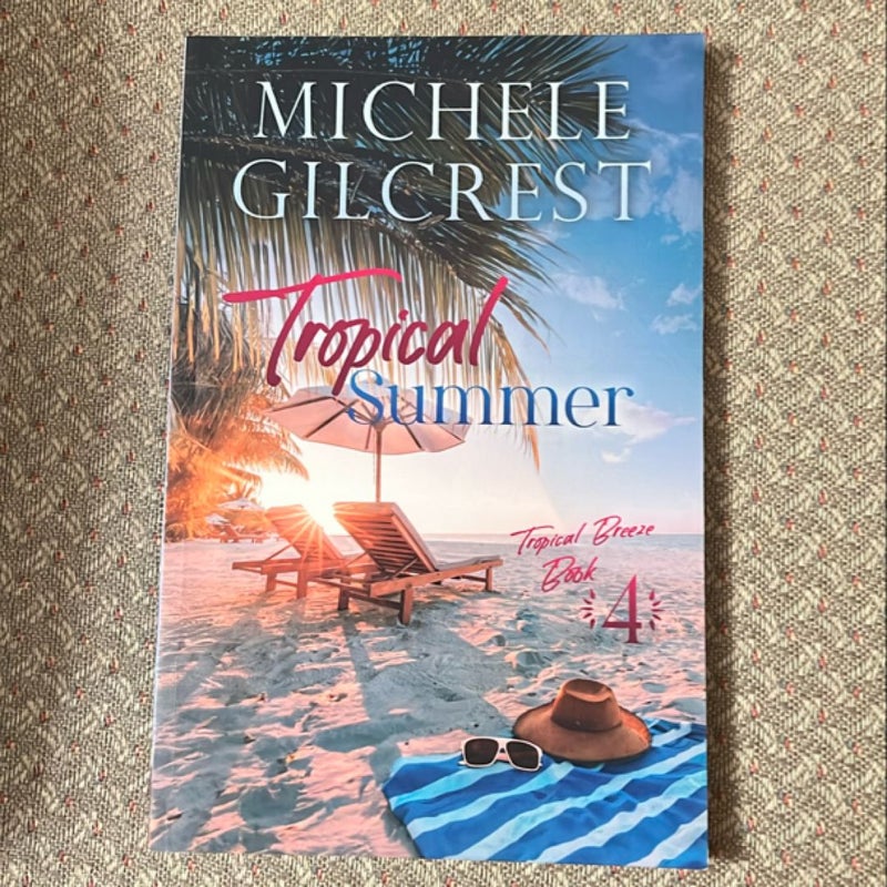 Tropical Summer (Tropical Breeze Book 4)