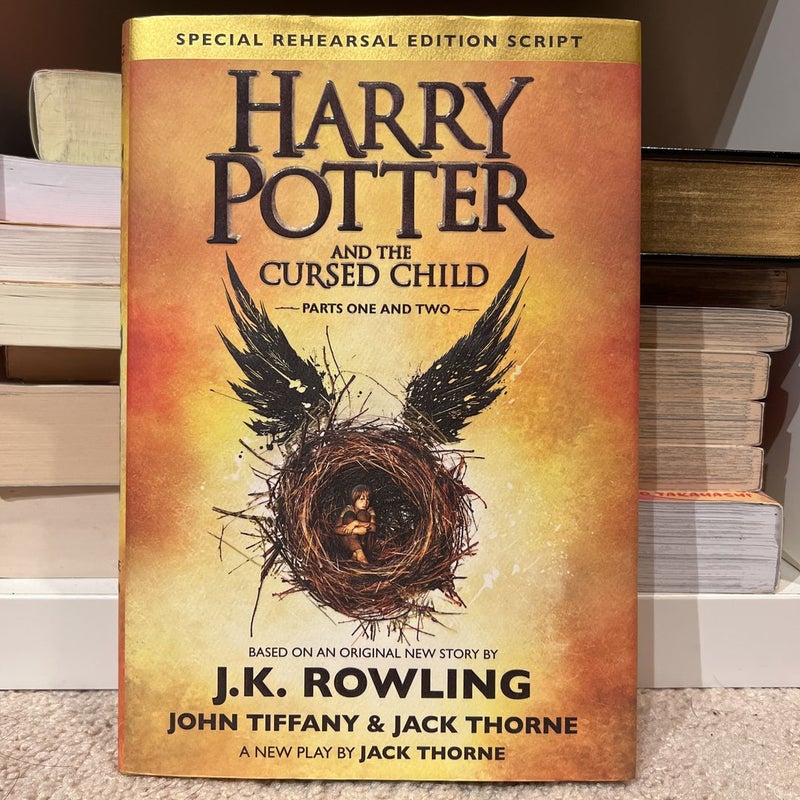 Harry Potter and the Cursed Child Parts One and Two (Special Rehearsal Edition Script)