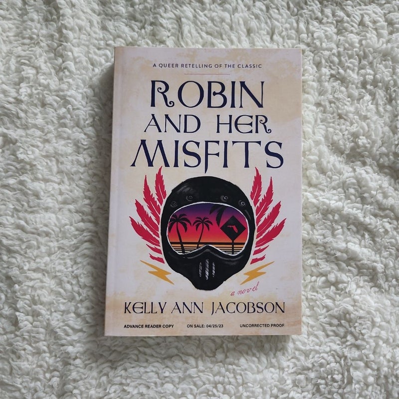 Robin and Her Misfits - ARC