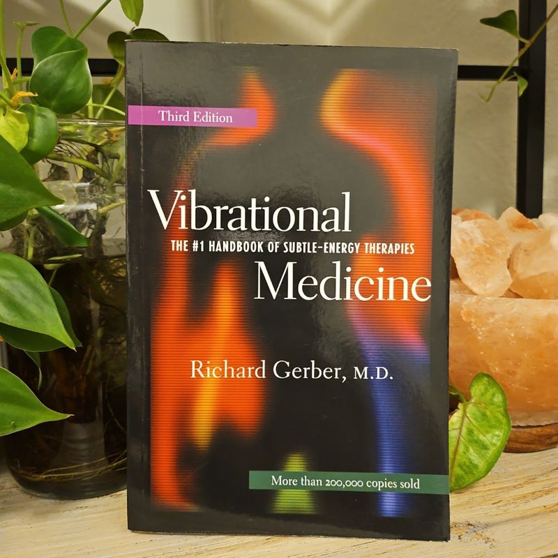 Vibrational Medicine