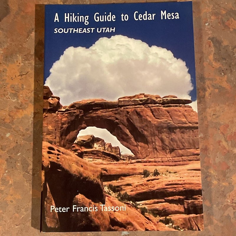 A Hiking Guide to Cedar Mesa