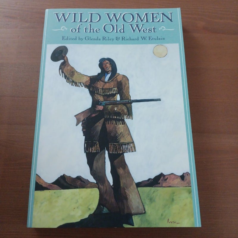 Wild Women of the Old West