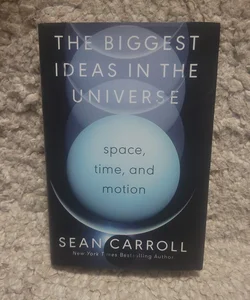 The Biggest Ideas in the Universe