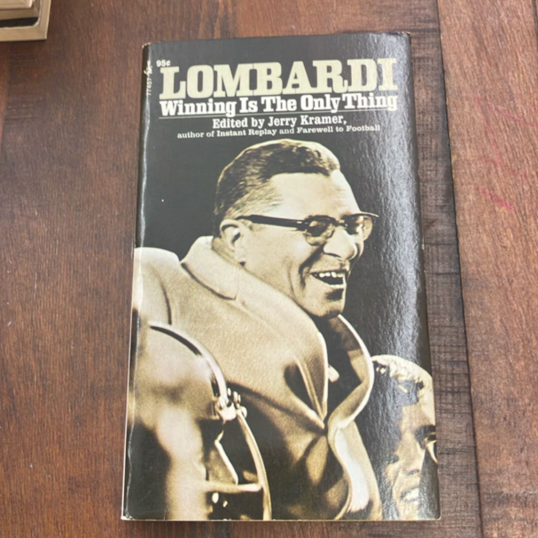 Lombardi: Winning Is The Only Thing