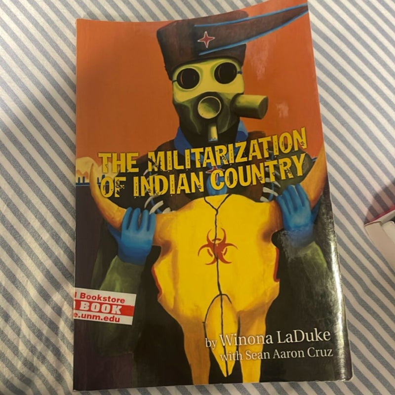 The Militarization of Indian Country