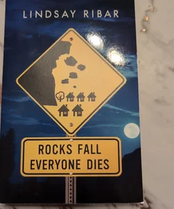 Rocks Fall, Everyone Dies