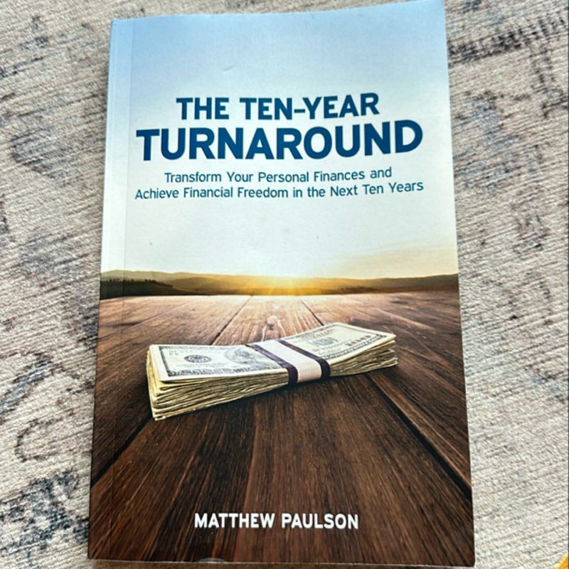 The Ten-Year Turnaround