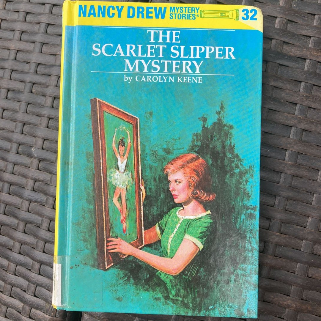 Nancy Drew 32: the Scarlet Slipper Mystery