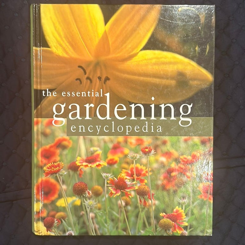 The Essential Gardening Encyclopedia