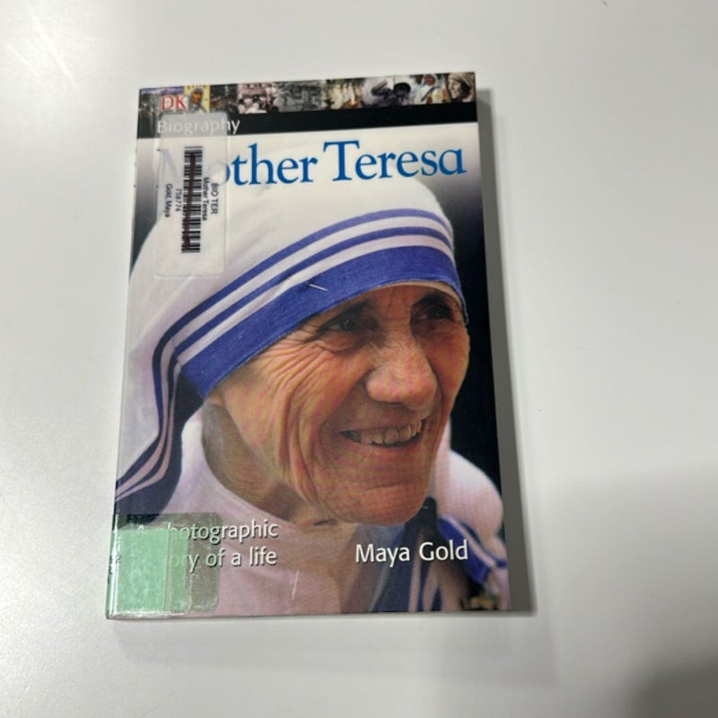 DK Biography: Mother Teresa