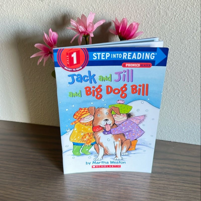 Jack and Jill and Big Dog Bill