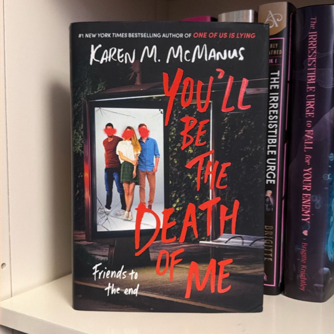 You'll Be the Death of Me