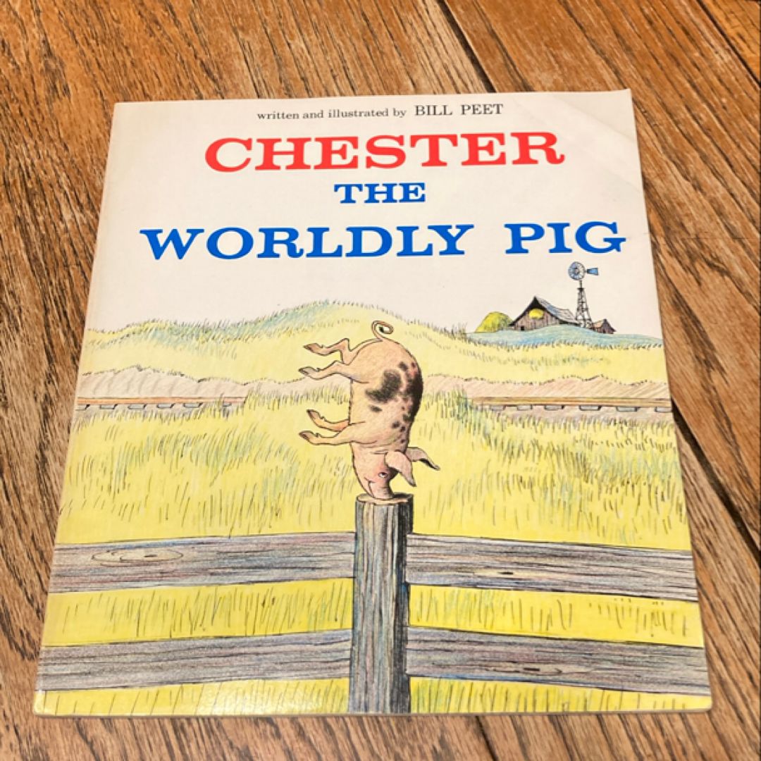 thumbnail image 2 of "Chester The Worldly Pig" By Bill Peet - Paperback Picture Book (Acceptable Condition) 2 of 12