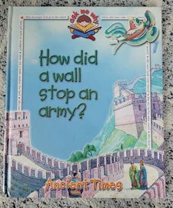 How Did a Wall Stop an Army?