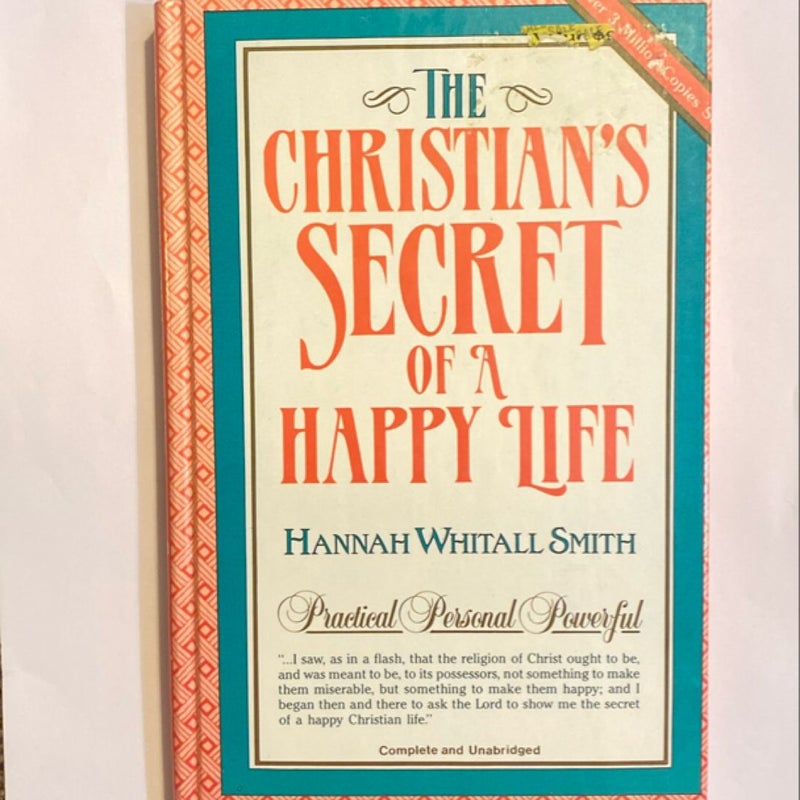 The Christian's Secret to a Happy Life