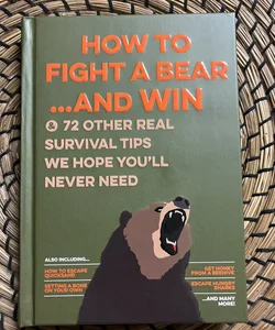 How to fight a bear and win