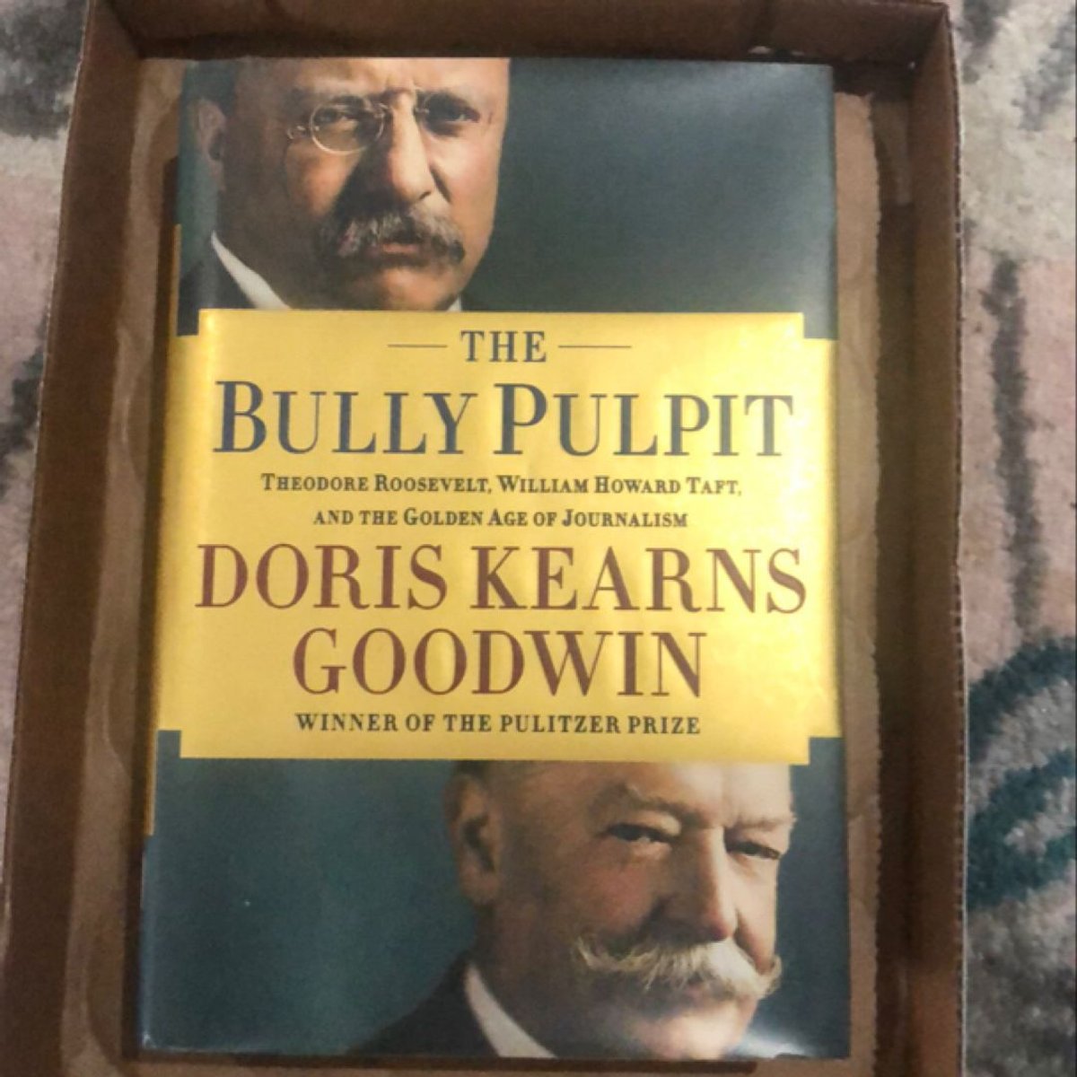 The Bully Pulpit by Doris Kearns Goodwin