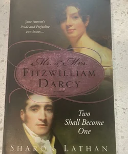 Mr. and Mrs. Fitzwilliam Darcy