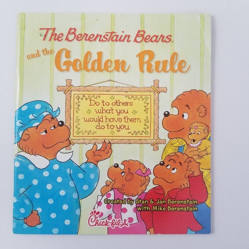 The Berenstain Bears and the Golden Rule (Chick-fil-a)