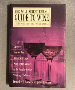 The Wall Street Journal Guide to Wine