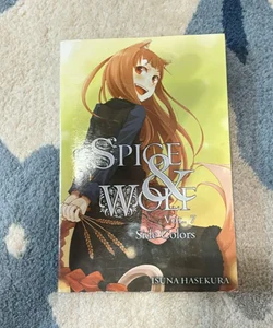 Spice and Wolf, Vol. 7 (light Novel not manga)