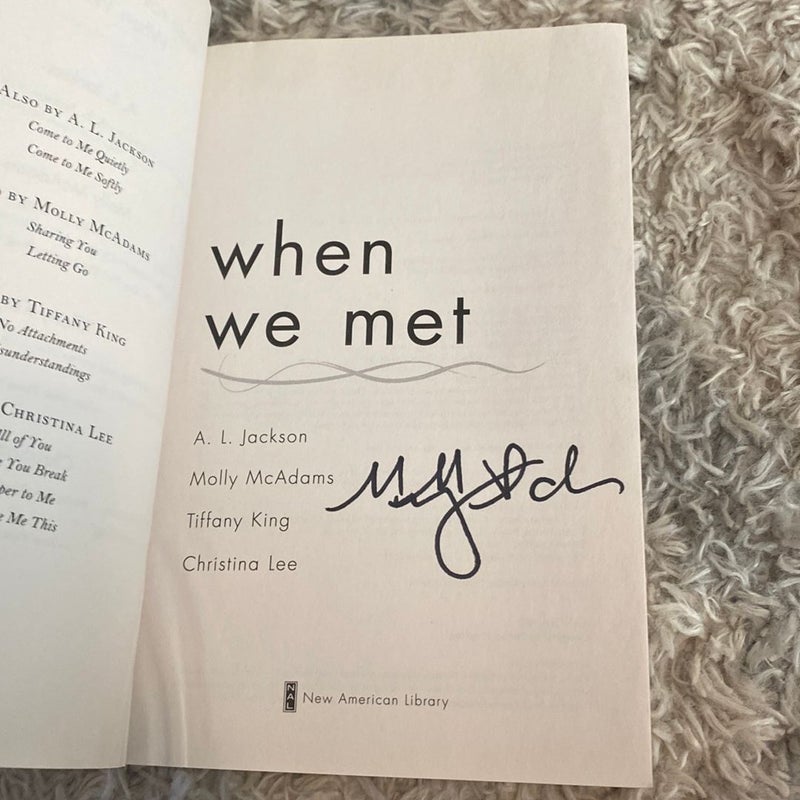 When We Met (Signed)
