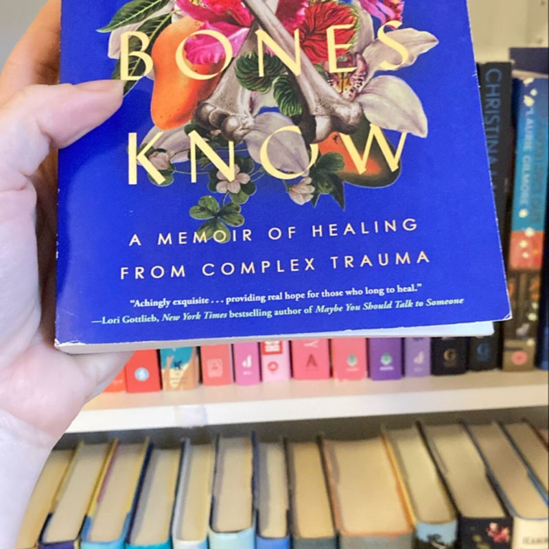 What My Bones Know
