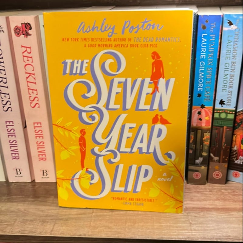 The Seven Year Slip