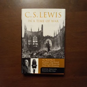 C. S. Lewis in a Time of War