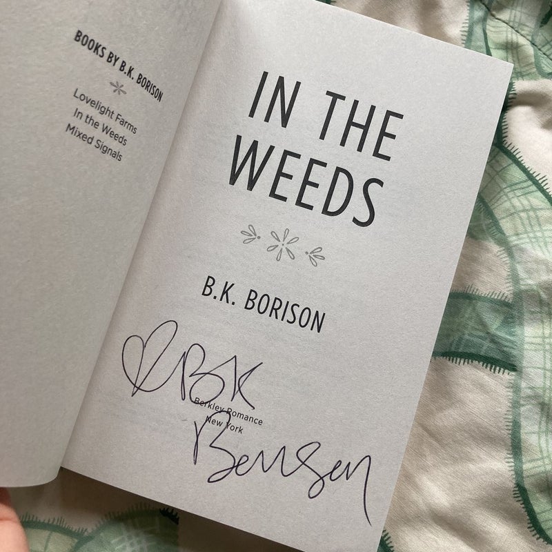 Signed In the Weeds