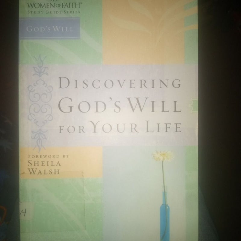 Discovering God's Will for Your Life