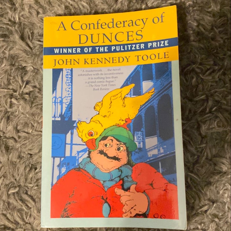 A Confederacy of Dunces