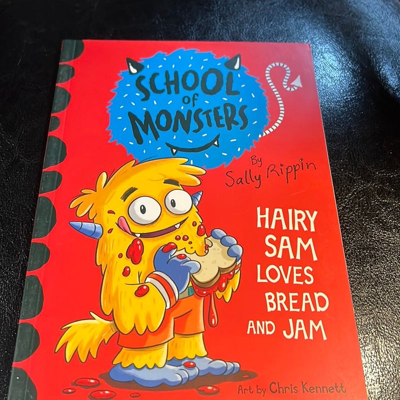 Hairy Sam Loves Bread and Jam