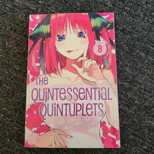 The Quintessential Quintuplets 8