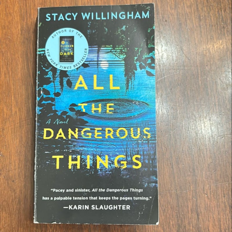 All the Dangerous Things