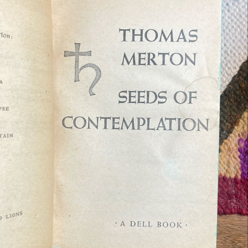 Seeds of Contemplation (1949, Dell Book Edition)