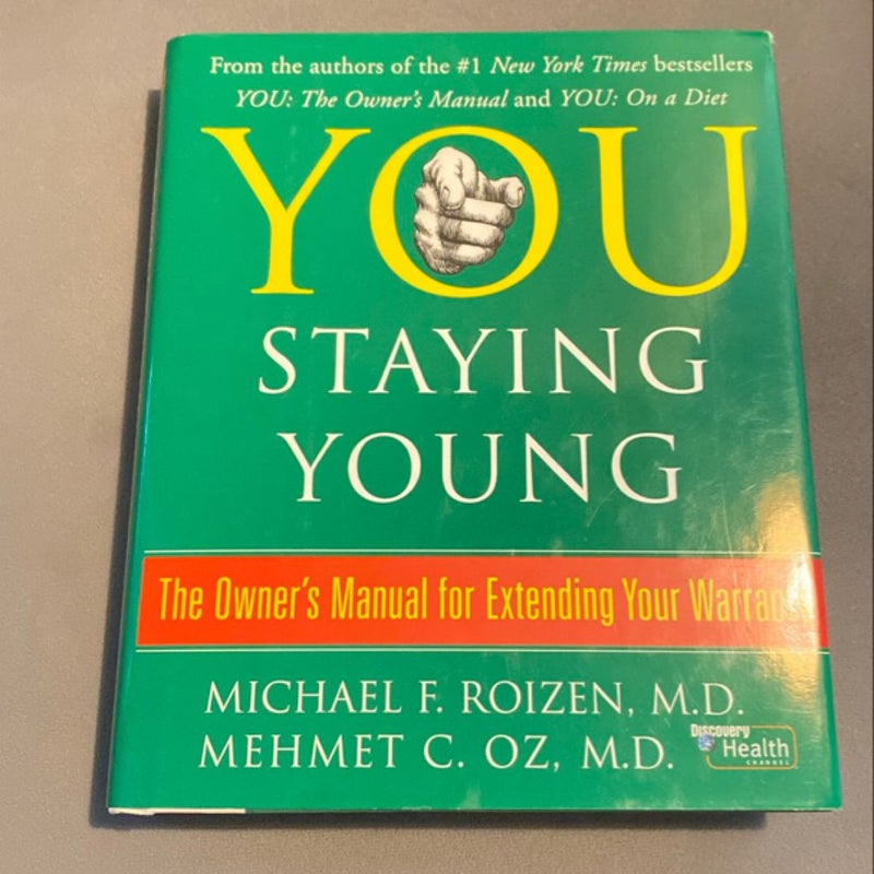 You: Staying Young