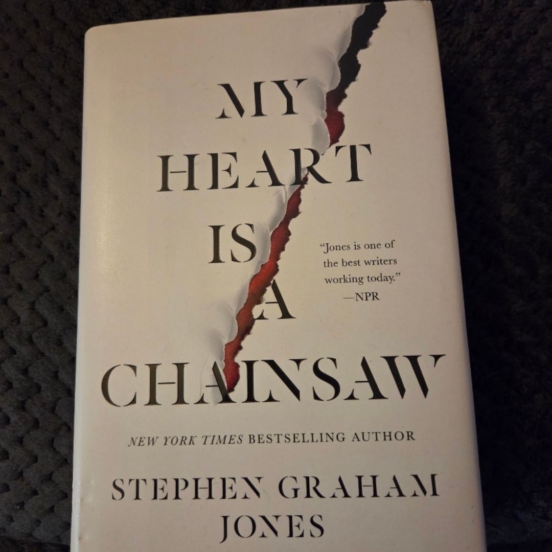 My Heart Is a Chainsaw