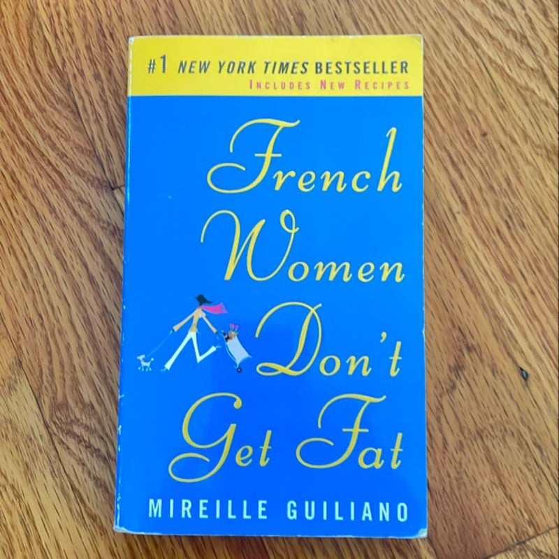 French Women Don't Get Fat