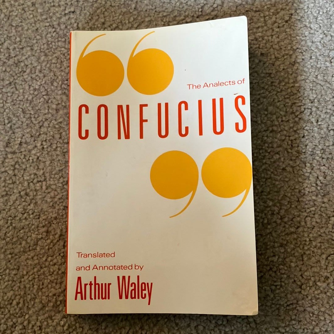 The Analects of Confucius