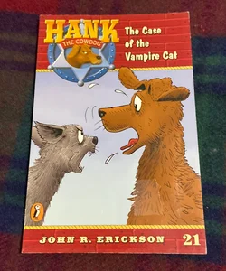 Hank the Cowdog: The Case of the Vampire Cat